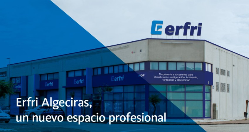 Nueva tienda Erfri Algeciras