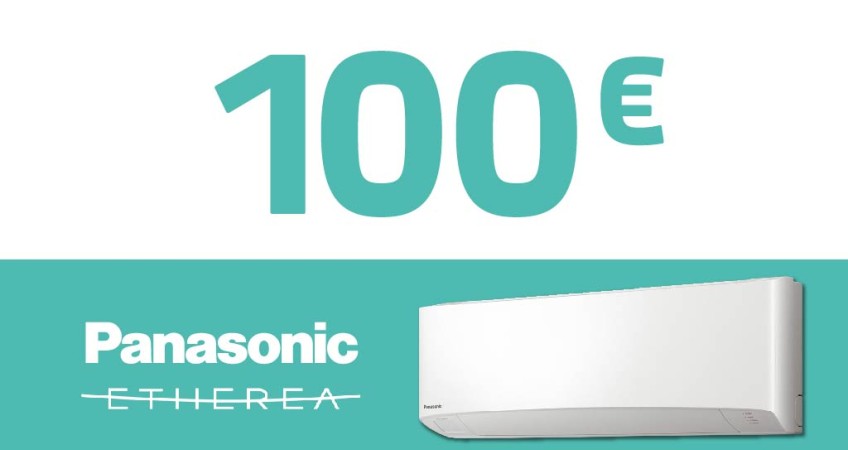 Promoción Panasonic Etherea: Reembolso de 100€ y sorteo de 5 viajes