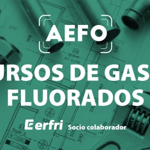AEFO ofrecerá cursos de gases fluorados según el RD 115/2017