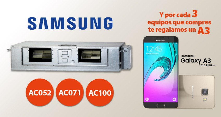 Ahora los conductos de Samsung al mejor precio, y por cada 3 te regalamos un Galaxy A3