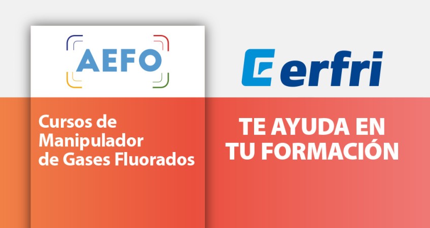 Erfri te ayuda en tu formación: cursos AEFO de manipulador de gases fluorados