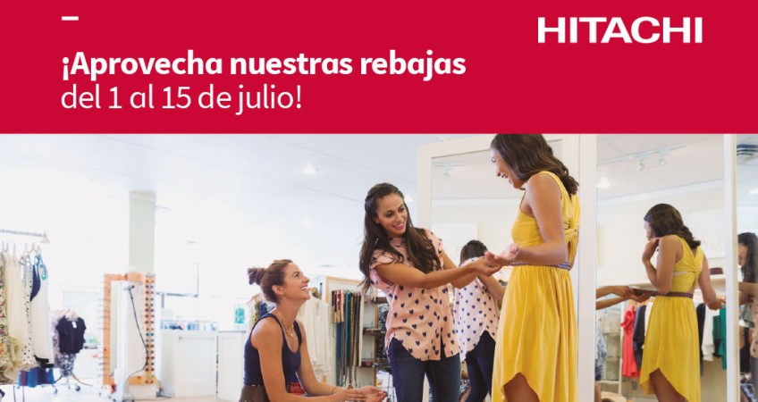 Llegan las rebajas Hitachi