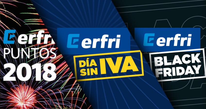 Tres promociones con éxito: Erfripuntos, Día sin IVA y Black Friday