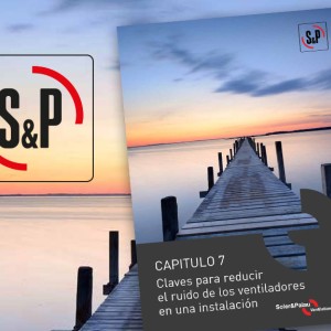 S&P: Claves para reducir el ruido de los ventiladores