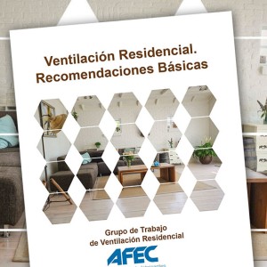 Las recomendaciones de AFEC para la ventilación residencial