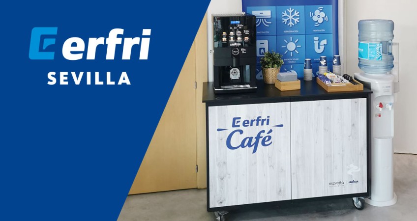 Cuando vengas a Erfri Sevilla, te invitamos a café